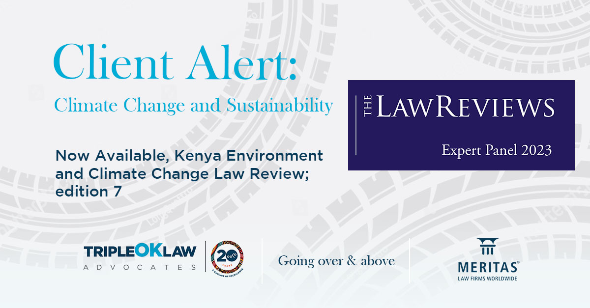 Now Available, 2023 Kenya Chapter in The Environment and Climate Change Law Review