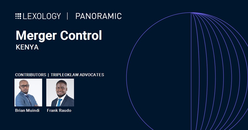 Now Available: Lexology Panoramic Merger Control 2024- Kenya Chapter